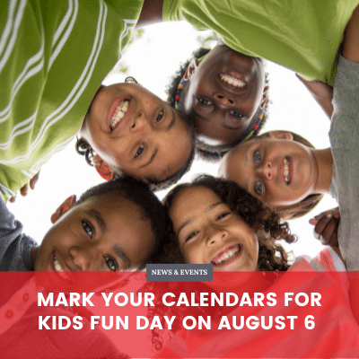 Mark Your Calendars For Kids Fun Day On August 6